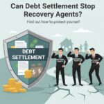 Can Debt Settlement Stop Recovery Agents?