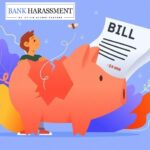 How Bank Harassment Supports Borrowers Facing Continuous EMI Bounce